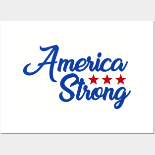 America Strong Posters and Art